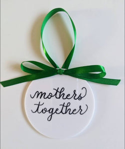 Mother Together White Acrylic Ornaments